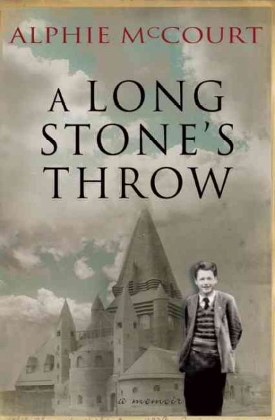 A long stone's throw / by Alphie McCourt.