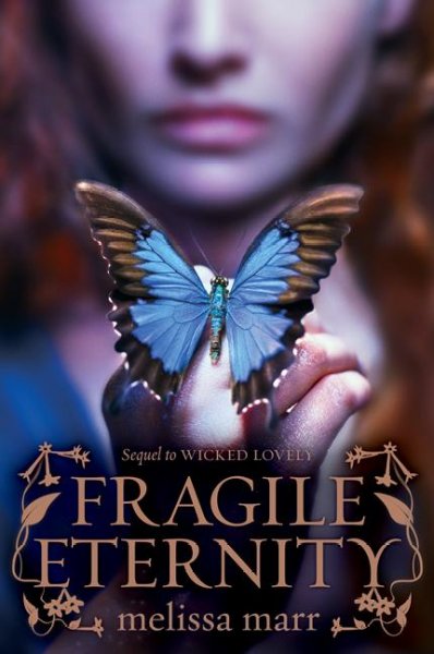 Fragile eternity / Melissa Marr.
