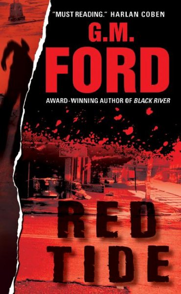 Red tide / G.M. Ford.