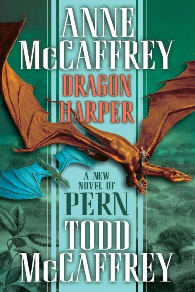 Dragon Harper / Anne McCaffrey, Todd McCaffrey.