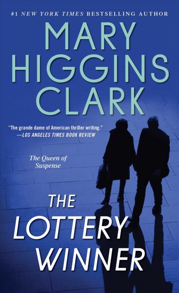 The lottery winner / Mary Higgins Clark.
