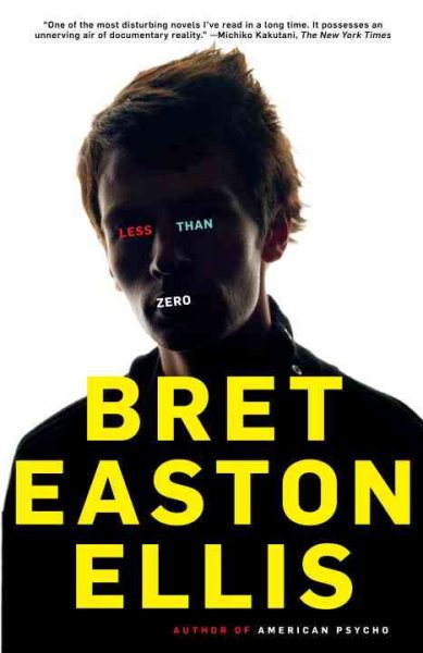 Less than zero / Bret Easton Ellis.