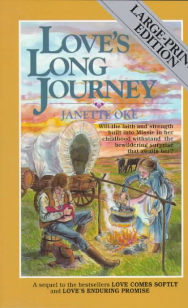 Love's long journey / Janette Oke.