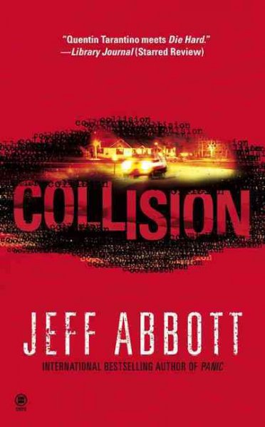Collision / by Jeff Abbott.