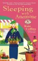 Go to record Sleeping with anemone : a flower shop mystery