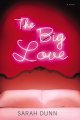 Go to record The big love : a novel