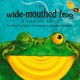 Go to record The wide-mouthed frog : a pop-up book