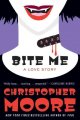 Bite me : A love story  Cover Image