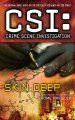 CSI, Crime Scene Investigation : skin deep : a novel  Cover Image