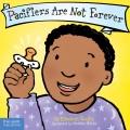 Pacifiers are not forever  Cover Image