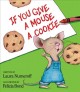 Go to record If you give a mouse a cookie