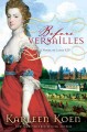 Before Versailles : a novel of Louis XIV  Cover Image