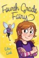 Go to record Fourth grade fairy. [1]