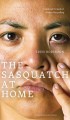Go to record The Sasquatch at home : traditional protocols & modern sto...