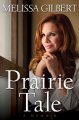 Go to record Prairie tale : a memoir