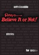 Ripley's believe it or not! : unbelievable stories for guys  Cover Image