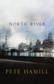 North River a novel  Cover Image