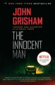The innocent man murder and injustice in a small town  Cover Image