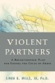Go to record Violent partners : a breakthrough plan for ending the cycl...
