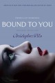 Bound to you : includes Spellbound and See you later   Cover Image