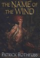 The name of the wind the kingkiller chronicle : day one  Cover Image