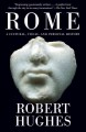 Rome a cultural, visual, and personal history  Cover Image