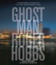Ghostman a novel  Cover Image