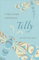 Tilly : a story of hope and resilience  Cover Image