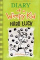 Diary of a wimpy kid.  Hard luck  Cover Image