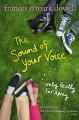 Go to record The sound of your voice-- only really far away