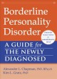 Borderline personality disorder : a guide for the newly diagnosed  Cover Image