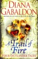 A trail of fire : four outlander tales  Cover Image