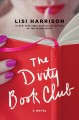 The dirty book club : a novel  Cover Image