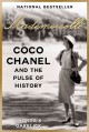 Mademoiselle coco chanel and the pulse of history  Cover Image
