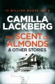 The scent of almonds & other stories  Cover Image