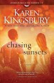 Chasing sunsets : a novel  Cover Image