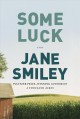 Some luck a novel  Cover Image
