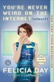 You're never weird on the internet (almost) : a memoir  Cover Image