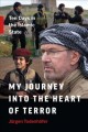 My journey into the heart of terror : ten days in the Islamic State  Cover Image