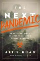 Go to record The next pandemic : on the front lines against humankind's...