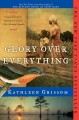 Glory over everything : beyond the Kitchen house  Cover Image