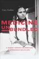 Go to record Medicine unbundled : a journey through the minefields of i...