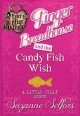 Ginger Breadhouse and the Candy Fish Wish : A Little Jelly Story  Cover Image