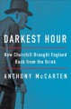 Go to record Darkest hour : how Churchill brought England back from the...