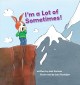 I'm a lot of sometimes : a growing-up story of identity  Cover Image