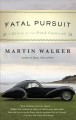 Fatal pursuit : a mystery of the French countryside  Cover Image