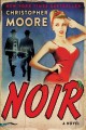 Go to record Noir : a novel