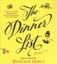 The dinner list : a novel  Cover Image