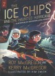 The Ice Chips and the haunted hurricane  Cover Image