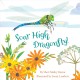 Soar high, dragonfly!  Cover Image
